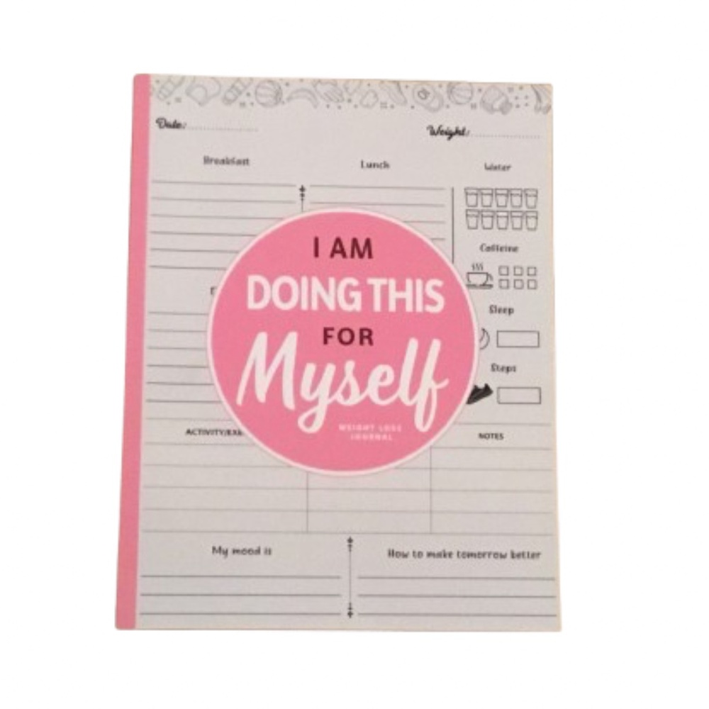 Weight Loss Journal - I Am Doing This for Myself: Daily Food & Fitness Tracker